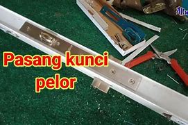 Cara Pasang Kunci Pintu Aluminium