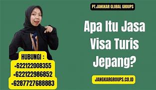 Visa Kunjungan Ke Jepang Berapa Lama